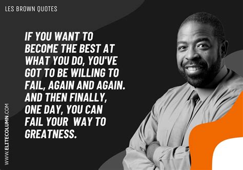 les brown zitate|41 Quotes from Les Brown that Motivate and Lead o。